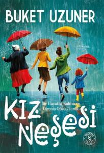 Kız Neşesi - Bir Hayatta Kalma ve Direniş Gücü Olarak (Ciltli)