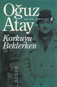 Korkuyu Beklerken - Bütün Eserleri 4 Korkuyu Beklerken - Bütün Eserleri 4