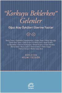 Korkuyu Beklerken Gelenler Korkuyu Beklerken Gelenler