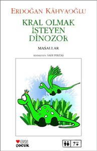 Kral Olmak İsteyen Dinozor Kral Olmak İsteyen Dinozor