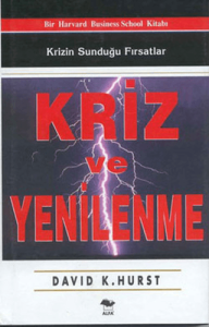 Kriz ve Yenilenme Krizin Sunduğu Fırsatlar (Ciltli)