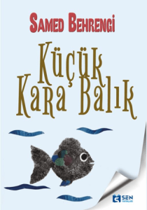 Küçük Kara Balık Küçük Kara Balık