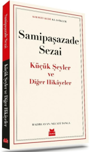 Küçük Şeyler ve Diğer Hikayeler Küçük Şeyler ve Diğer Hikayeler