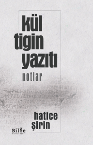 Kül Tigin Yazıtı - Notlar