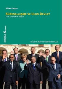 Küreselleşme Ve Ulus Devlet Küreselleşme Ve Ulus Devlet