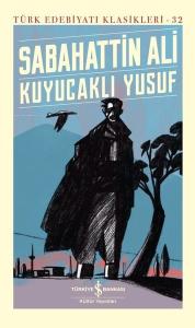 Kuyucaklı Yusuf-Türk Edebiyat Klasikleri 32 (Ciltli) Kuyucaklı Yusuf-Türk Edebiyat Klasikleri 32 (Ciltli)