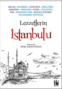 Lezzetlerin İstanbul'u Lezzetlerin İstanbul'u
