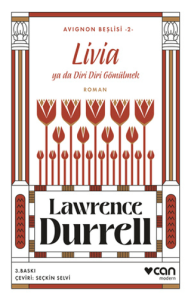 Livia ya da Diri Diri Gömülmek Avignon Beşlisi 2