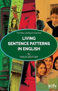 Living Sentence Patterns In English Living Sentence Patterns In English