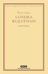 Londra Kuşatması - Kazım Taşkent Klasik Yapıtlar Dizisi