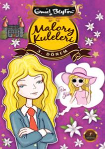 Malory Kuleleri 3. Dönem Malory Kuleleri 3. Dönem