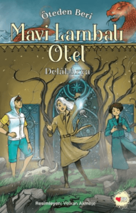 Mavi Lambalı Otel - Öteden Beri 2