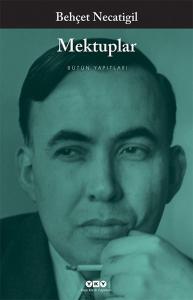 Mektuplar 'Behçet Necatigil' Mektuplar 'Behçet Necatigil'