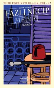 Menfi - Sürgün - Türk Edebiyatı Klasikleri 47 Menfi - Sürgün - Türk Edebiyatı Klasikleri 47