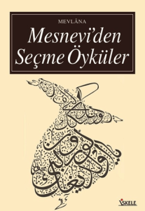 Mesnevi'den Seçme Öyküler