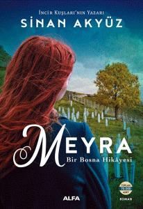 Meyra-Bir Bosna Hikayesi Meyra-Bir Bosna Hikayesi