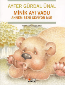 Minik Ayı Vadu Annem Beni Seviyor mu? Minik Ayı Vadu Annem Beni Seviyor mu?