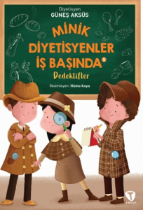 Minik Diyetisyenler İş Başında 5: Dedektifler Minik Diyetisyenler İş Başında 5: Dedektifler
