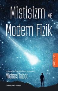 Mistisizm ve Modern Fizik Mistisizm ve Modern Fizik