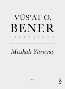 Mızıkalı Yürüyüş (Ciltli) Mızıkalı Yürüyüş (Ciltli)