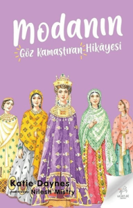 Modanın Göz Kamaştıran Hikayesi