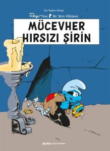 Mücevher Hırsızı Şirin - Peyo'dan Bir Şirin Hikayesi - On Yedinci Kitap Mücevher Hırsızı Şirin - Peyo'dan Bir Şirin Hikayesi - On Yedinci Kitap