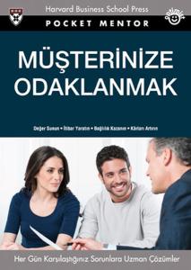 Müşterinize Odaklanmak Müşterinize Odaklanmak
