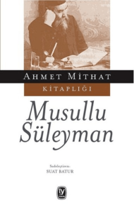 Musullu Süleyman Musullu Süleyman