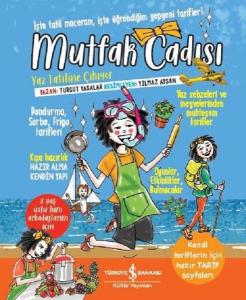 Mutfak Cadısı-Yaz Tatiline Çıkıyor (Ciltli)