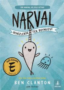 Narval - Denizlerin Tek Boynuzu! Bir Narval ve Jeli Kitabı