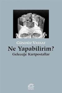 Ne Yapabilirim? Geleceğe Kartpostallar Ne Yapabilirim? Geleceğe Kartpostallar