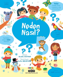 Neden Nasıl? - 5 Yaş Neden Nasıl? - 5 Yaş