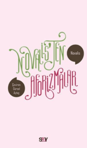 Novalis'ten Aforizmalar Novalis'ten Aforizmalar