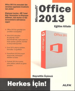 Office 2013 Eğitim Kitabı- Herkes İçin