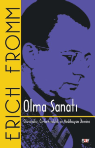 Olma Sanatı Oto-Analiz Öz-Farkındalık ve Meditasyon Üzerine
