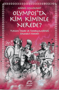 Olympos'ta Kim Kiminle Nerede?