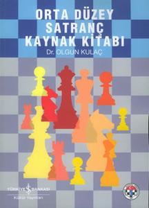 Orta Düzey Satranç Kaynak Kitabı