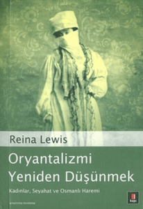 Oryantalizmi Yeniden Düşünmek