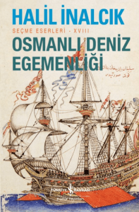 Osmanlı Deniz Egemenliği Osmanlı Deniz Egemenliği