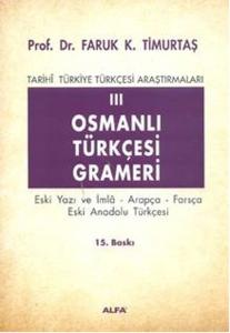 Osmanlı Türkçesi Grameri 3 Osmanlı Türkçesi Grameri 3