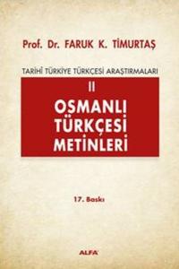 Osmanlı Türkçesi Metinleri Osmanlı Türkçesi Metinleri