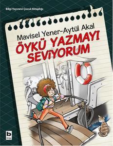 Öykü Yazmayı Seviyorum (Ciltli)
