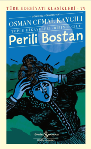 Perili Bostan - Toplu Hikayeleri - Birinci Cilt Perili Bostan - Toplu Hikayeleri - Birinci Cilt