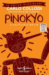 Pinokyo-Kısaltılmış Metin Pinokyo-Kısaltılmış Metin