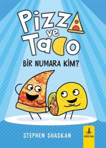Pizza ve Tako - Bir Numara Kim? Pizza ve Tako - Bir Numara Kim?