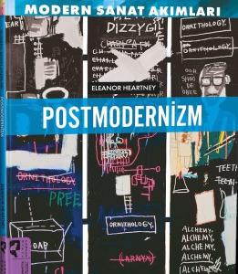Postmodernizm - Modern Sanat Akımları Postmodernizm - Modern Sanat Akımları