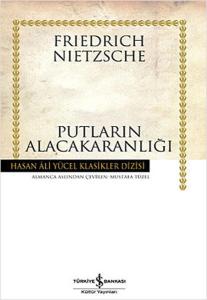 Putların Alacakaranlığı - Hasan Ali Yücel Klasikleri (Ciltli) Putların Alacakaranlığı - Hasan Ali Yücel Klasikleri (Ciltli)