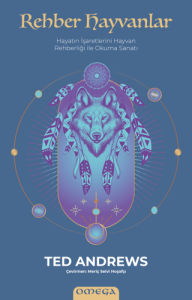 Rehber Hayvanlar Hayatın İşaretlerini Hayvan Rehberliği ile Okuma
Sanatı