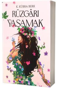 Rüzgarı Yaşamak Rüzgarı Yaşamak