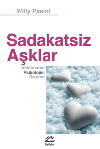 Sadakatsiz Aşklar Sadakatsiz Aşklar
